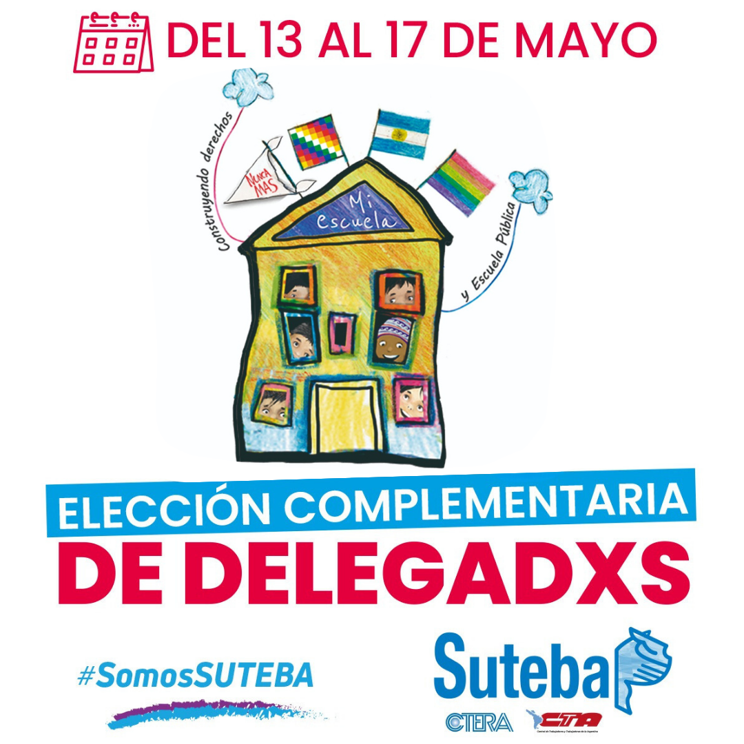 Elecciones COMPLEMENTARIAS de delegadxs de escuela del Suteba La Costa-Gral. Lavalle