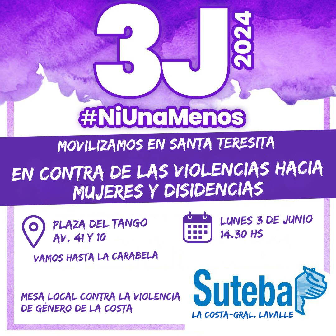 3J NI UNA MENOS: Suteba La Costa-Gral. Lavalle moviliza en Santa Teresita en contra de las violencias hacia mujeres y disidencias
