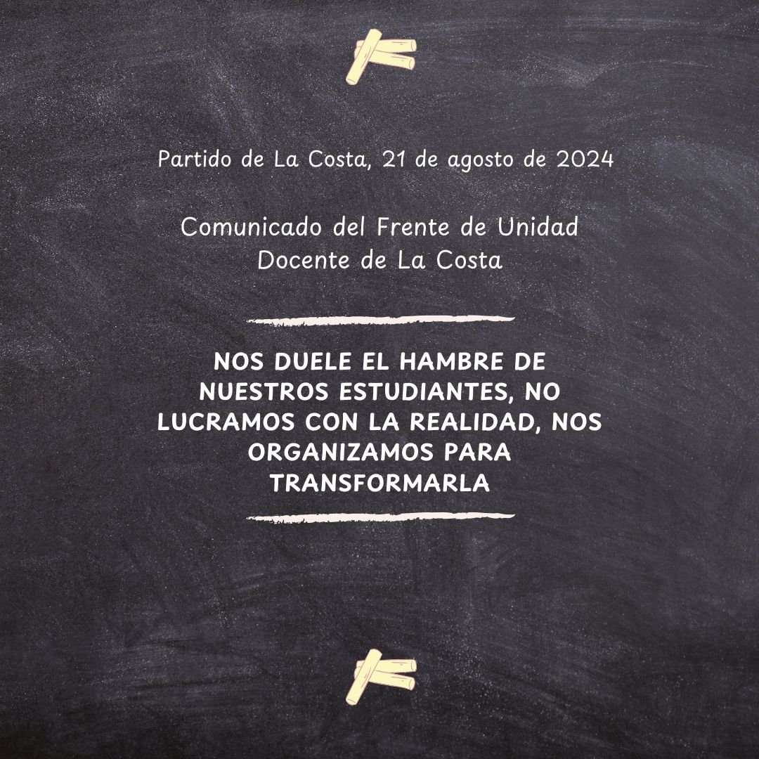 NOS DUELE el hambre de nuestros estudiantes, no lucramos con la realidad, nos organizamos para transformarla